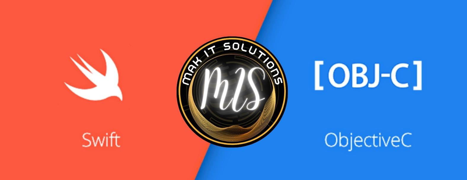 Swift & Objective C Development Services - Mak it Solutions