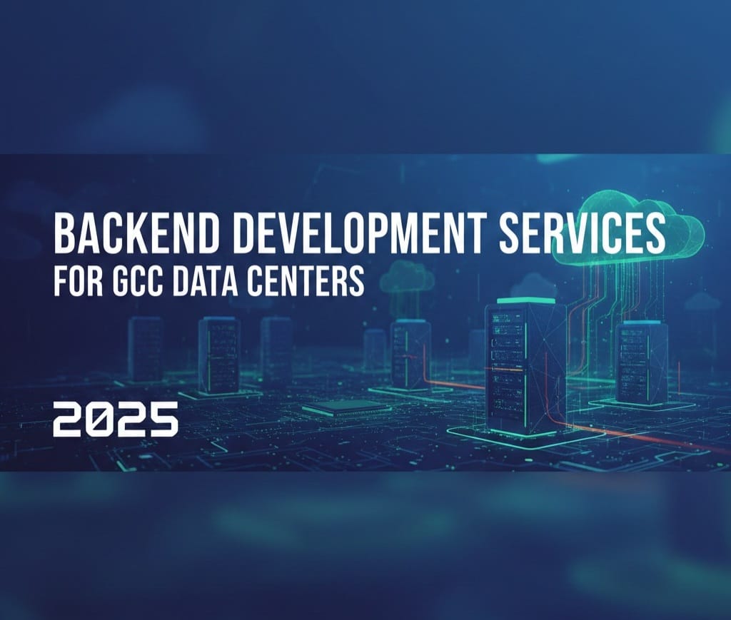 Backend development services architecture map for Saudi, UAE and Qatar cloud regions
